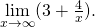 \underset{x\to \infty }{\text{lim}}(3+\frac{4}{x}).
