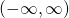 Rendered by QuickLaTeX.com (-\infty, \infty)