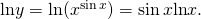Rendered by QuickLaTeX.com \text{ln}y=\text{ln}({x}^{ \sin x})= \sin x\text{ln}x.