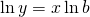 \ln y=x \ln b