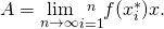 Rendered by QuickLaTeX.com A=\underset{n\to \infty }{\text{lim}}\underset{i=1}{\overset{n}{\text{∑}}}f({x}_{i}^{*})\text{Δ}x.