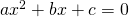 Rendered by QuickLaTeX.com ax^2+bx+c=0