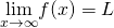 Rendered by QuickLaTeX.com \underset{x\to \infty }{\text{lim}}f(x)=L