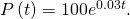 P\left(t\right)=100{e}^{0.03t}.