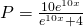 P=\frac{10{e}^{10x}}{{e}^{10x}+4}