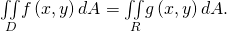 Rendered by QuickLaTeX.com \underset{D}{\iint }f\left(x,y\right)dA=\underset{R}{\iint }g\left(x,y\right)dA.