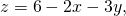Rendered by QuickLaTeX.com z=6-2x-3y,