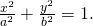 Rendered by QuickLaTeX.com \frac{{x}^{2}}{{a}^{2}}+\frac{{y}^{2}}{{b}^{2}}=1.