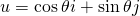 u=\text{cos}\phantom{\rule{0.2em}{0ex}}\theta i+\text{sin}\phantom{\rule{0.2em}{0ex}}\theta j