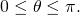 Rendered by QuickLaTeX.com 0\le \theta \le \pi .