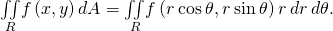 Rendered by QuickLaTeX.com \underset{R}{\iint }f\left(x,y\right)dA=\underset{R}{\iint }f\left(r\phantom{\rule{0.2em}{0ex}}\text{cos}\phantom{\rule{0.2em}{0ex}}\theta ,r\phantom{\rule{0.2em}{0ex}}\text{sin}\phantom{\rule{0.2em}{0ex}}\theta \right)r\phantom{\rule{0.2em}{0ex}}dr\phantom{\rule{0.2em}{0ex}}d\theta .