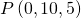 P\left(0,10,5\right)