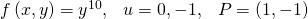 \begin{array}{ccc}f\left(x,y\right)={y}^{10},\hfill & u=〈0,-1〉,\hfill & P=\left(1,-1\right)\hfill \end{array}