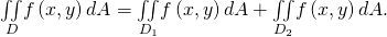 Rendered by QuickLaTeX.com \underset{D}{\iint }f\left(x,y\right)dA=\underset{{D}_{1}}{\iint }f\left(x,y\right)dA+\underset{{D}_{2}}{\iint }f\left(x,y\right)dA.