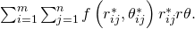 Rendered by QuickLaTeX.com \sum _{i=1}^{m}\sum _{j=1}^{n}f\left({r}_{ij}^{*},{\theta }_{ij}^{*}\right){r}_{ij}^{*}\text{Δ}r\text{Δ}\theta .
