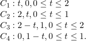 Rendered by QuickLaTeX.com \begin{array}{c}{C}_{1}:〈t,0〉,0\le t\le 2\hfill \\ {C}_{2}:〈2,t〉,0\le t\le 1\hfill \\ {C}_{3}:〈2-t,1〉,0\le t\le 2\hfill \\ {C}_{4}:〈0,1-t〉,0\le t\le 1.\hfill \end{array}