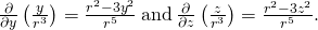 Rendered by QuickLaTeX.com \frac{\partial }{\partial y}\left(\frac{y}{{r}^{3}}\right)=\frac{{r}^{2}-3{y}^{2}}{{r}^{5}}\phantom{\rule{0.2em}{0ex}}\text{and}\phantom{\rule{0.2em}{0ex}}\frac{\partial }{\partial z}\left(\frac{z}{{r}^{3}}\right)=\frac{{r}^{2}-3{z}^{2}}{{r}^{5}}.