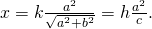 Rendered by QuickLaTeX.com x=k±\frac{{a}^{2}}{\sqrt{{a}^{2}+{b}^{2}}}=h±\frac{{a}^{2}}{c}.