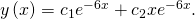 Rendered by QuickLaTeX.com y\left(x\right)={c}_{1}{e}^{-6x}+{c}_{2}x{e}^{-6x}.