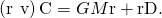 Rendered by QuickLaTeX.com \left(\text{r}\phantom{\rule{0.2em}{0ex}}×\phantom{\rule{0.2em}{0ex}}\text{v}\right)·\text{C}=GM‖\text{r}‖+\text{r}·\text{D}.