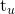Rendered by QuickLaTeX.com {\text{t}}_{u}
