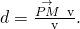 Rendered by QuickLaTeX.com d=\frac{‖\stackrel{\to }{PM}\phantom{\rule{0.2em}{0ex}}×\phantom{\rule{0.2em}{0ex}}\text{v}‖}{‖\text{v}‖}.