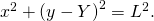 {x}^{2}+{\left(y-Y\right)}^{2}={L}^{2}.