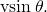 Rendered by QuickLaTeX.com ‖\text{v}‖\text{sin}\phantom{\rule{0.2em}{0ex}}\theta .