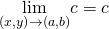 Rendered by QuickLaTeX.com \underset{\left(x,y\right)\to \left(a,b\right)}{\text{lim}}c=c