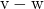 Rendered by QuickLaTeX.com \text{v}-\text{w}