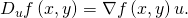 {D}_{u}f\left(x,y\right)=\nabla f\left(x,y\right)·u.