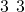 Rendered by QuickLaTeX.com 3\phantom{\rule{0.2em}{0ex}}×\phantom{\rule{0.2em}{0ex}}3