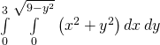 \underset{0}{\overset{3}{\int }}\phantom{\rule{0.2em}{0ex}}\underset{0}{\overset{\sqrt{9-{y}^{2}}}{\int }}\left({x}^{2}+{y}^{2}\right)dx\phantom{\rule{0.2em}{0ex}}dy