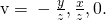 Rendered by QuickLaTeX.com \text{v}=〈-\frac{y}{z},\frac{x}{z},0〉.
