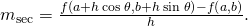 {m}_{\text{sec}}=\frac{f\left(a+h\phantom{\rule{0.2em}{0ex}}\text{cos}\phantom{\rule{0.2em}{0ex}}\theta ,b+h\phantom{\rule{0.2em}{0ex}}\text{sin}\phantom{\rule{0.2em}{0ex}}\theta \right)-f\left(a,b\right)}{h}.