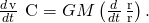 Rendered by QuickLaTeX.com \frac{d\phantom{\rule{0.1em}{0ex}}\text{v}}{dt}\phantom{\rule{0.2em}{0ex}}×\phantom{\rule{0.2em}{0ex}}\text{C}=GM\left(\frac{d}{dt}\phantom{\rule{0.2em}{0ex}}\frac{\text{r}}{‖\text{r}‖}\right).