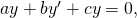 Rendered by QuickLaTeX.com ay\text{″}+b{y}^{\prime }+cy=0,