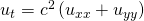 Rendered by QuickLaTeX.com {u}_{t}={c}^{2}\left({u}_{xx}+{u}_{yy}\right)
