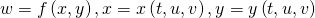 Rendered by QuickLaTeX.com w=f\left(x,y\right),x=x\left(t,u,v\right),y=y\left(t,u,v\right)
