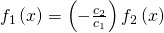 Rendered by QuickLaTeX.com {f}_{1}\left(x\right)=\left(-\frac{{c}_{2}}{{c}_{1}}\right){f}_{2}\left(x\right)