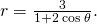 Rendered by QuickLaTeX.com r=\frac{3}{1+2\phantom{\rule{0.2em}{0ex}}\text{cos}\phantom{\rule{0.2em}{0ex}}\theta }.