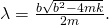 Rendered by QuickLaTeX.com \lambda =\frac{\text{−}b±\sqrt{{b}^{2}-4mk}}{2m}.