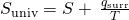 Rendered by QuickLaTeX.com \text{Δ}{S}_{\text{univ}}=\text{Δ}S+\phantom{\rule{0.2em}{0ex}}\frac{{q}_{\text{surr}}}{T}