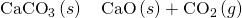 Rendered by QuickLaTeX.com {\text{CaCO}}_{3}\left(s\right)\phantom{\rule{0.2em}{0ex}}\stackrel{\text{Δ}}{⟶}\phantom{\rule{0.2em}{0ex}}\text{CaO}\left(s\right)+{\text{CO}}_{2}\left(g\right)