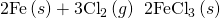 Rendered by QuickLaTeX.com \text{2Fe}\left(s\right)+{\text{3Cl}}_{2}\left(g\right)\phantom{\rule{0.2em}{0ex}}⟶\phantom{\rule{0.2em}{0ex}}{\text{2FeCl}}_{3}\left(s\right)