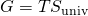 Rendered by QuickLaTeX.com \text{Δ}G=\text{−}T\text{Δ}{S}_{\text{univ}}