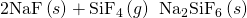 Rendered by QuickLaTeX.com \text{2NaF}\left(s\right)+{\text{SiF}}_{4}\left(g\right)\phantom{\rule{0.2em}{0ex}}⟶\phantom{\rule{0.2em}{0ex}}{\text{Na}}_{2}{\text{SiF}}_{6}\left(s\right)