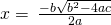 Rendered by QuickLaTeX.com x=\phantom{\rule{0.2em}{0ex}}\frac{-b±\sqrt{{b}^{\text{2}}-\text{4}ac}}{\text{2}a}