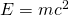 Rendered by QuickLaTeX.com E=m{c}^{2}
