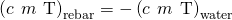 Rendered by QuickLaTeX.com {\left(c\phantom{\rule{0.2em}{0ex}}×\phantom{\rule{0.2em}{0ex}}m\phantom{\rule{0.2em}{0ex}}×\phantom{\rule{0.2em}{0ex}}\text{Δ}\text{T}\right)}_{\text{rebar}}={-\left(c\phantom{\rule{0.2em}{0ex}}×\phantom{\rule{0.2em}{0ex}}m\phantom{\rule{0.2em}{0ex}}×\phantom{\rule{0.2em}{0ex}}\text{Δ}\text{T}\right)}_{\text{water}}